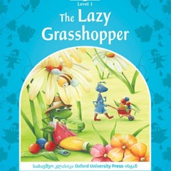The lazy grasshopper level 1