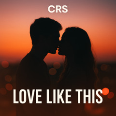 Love Like This