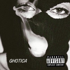 Ghotica prod by pava/bless/foxtrot