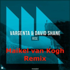 VARGENTA & David Shane - Rise (Maikel Van Kogh Remix)