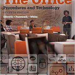 ACCESS KINDLE PDF EBOOK EPUB The Office: Procedures and Technology by Mary Ellen Oliv