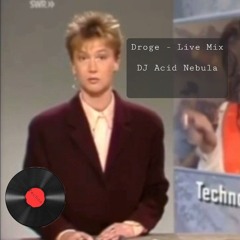 Droge - Live Mix