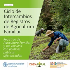 TERCERA SESIÓN REGISTROS DE AGRICULTURA FAMILIAR