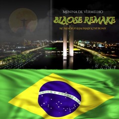 MC Menor JP, RAMONMIX & The Ironix -  Menina De Vermelho (Blaose Remake)