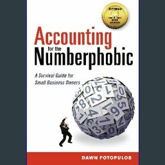 {DOWNLOAD} 💖 Accounting for the Numberphobic: A Survival Guide for Small Business Owners (<E.B.O.O