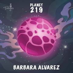 Planet 219 - Barbara Alvarez