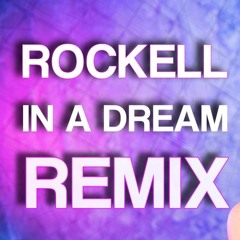 Rockell - In A Dream (Regis Mello & MorpheuZ Remix)