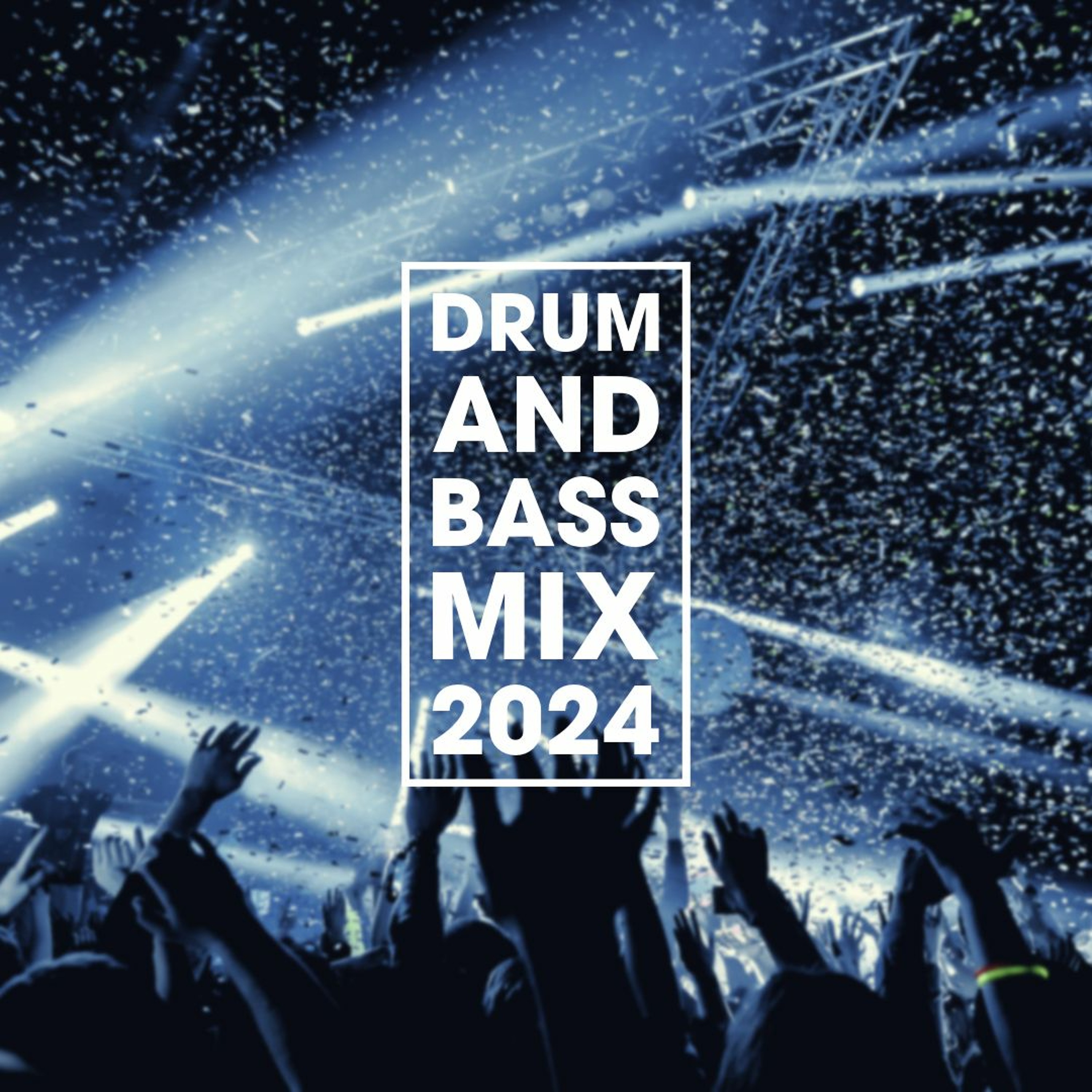 DRUM AND BASS MIX 2024 episode artwork