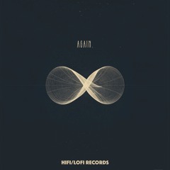 Franz Matthews - 04 - Again (Edit) [HIFI LOFI Records]