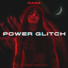 PREMIERE | Rage - Power Glitch