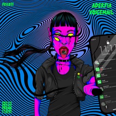 Aderfia - Voicemail [FREAK]