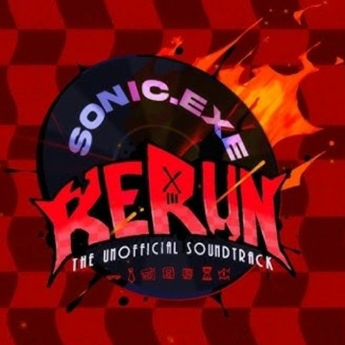 FNF: Vs Sonic EXE Rerun- The Unofficial Soundtrack