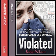 [Get] EBOOK 📬 Violated: A shocking and harrowing survival story from the notorious R