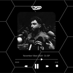 November Vibes 2024 - DJ JSP