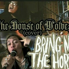 BMTH - The House Of Wolves(Cover)By @faizal666permana