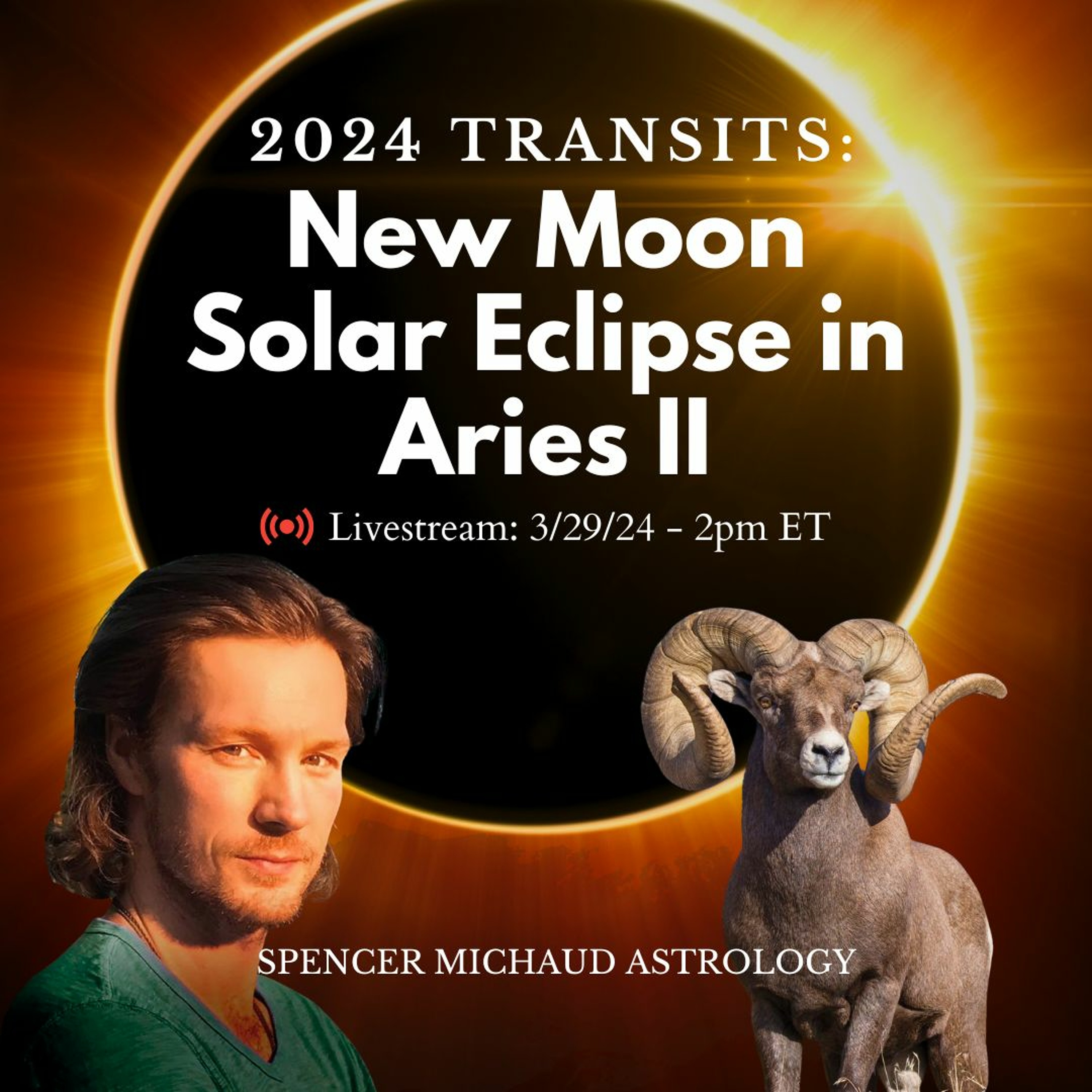 New Moon Solar Eclipse in Aries II 2024 Transits Spencer Michaud Astrology Podcast Podtail