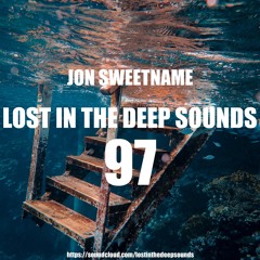 Lost In The Deep Sounds Podcast