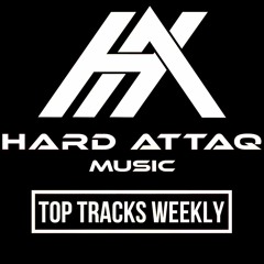 Hard Attaq Music: Top tracks weekly April 2