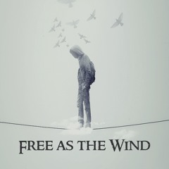 Free as the wind