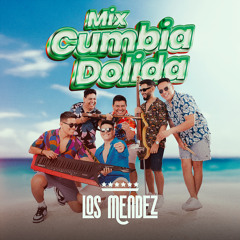 Mix Cumbia Dolida