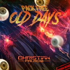 Pack Free Old Days - Christian Palacio