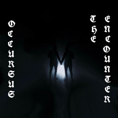 The Encounter (Occursus)