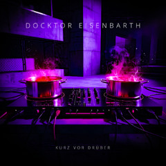 Doktor Eisenbarth - Kurz vor drüber