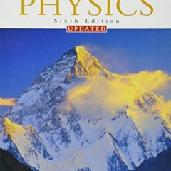 Access [EPUB KINDLE PDF EBOOK] Physics: Principles with Applications (6th Edition) (Updated) by  Dou