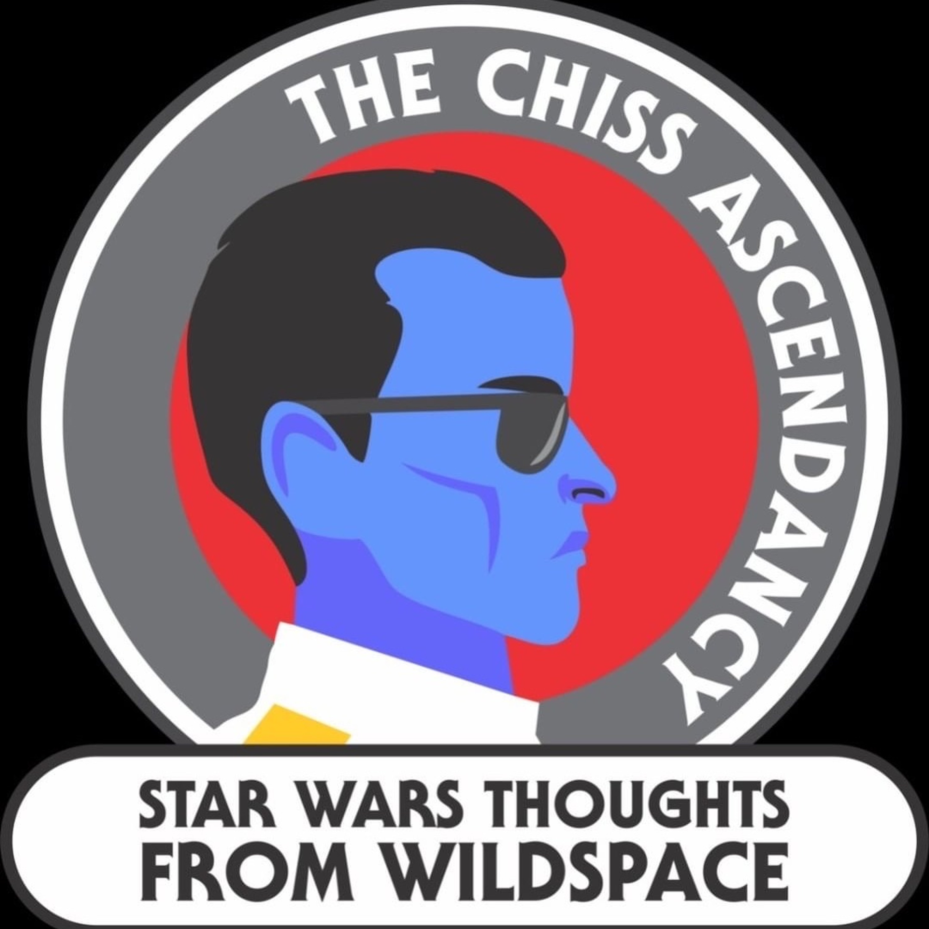 Chiss Ascendancy Podcast