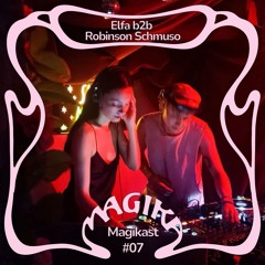 Magikast#7 || Elfa b2b Robinson Schmuso || Kommunity / Ottakringer Brauerei