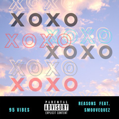 Reasons ft SmooveQuez (Prod. By NOS)