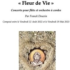 « Flower of Life » for Flute & Strings Orchestra - Opus 70 - (My new composition)