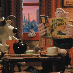 Cheese Holidays - Wallace & Gromit (A Grand Day Out)