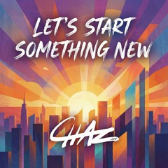 Let's Create Something New