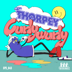 Thorpey - Curlywurly (Jacotanu Remix) [OUT NOW ON SPRAYBOX]