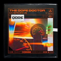 The Dope Doctor - Overdrive | Q-dance presents QORE