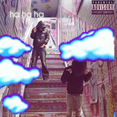 hahaha (prod. loomyy x benjamin! x ziplocker1)