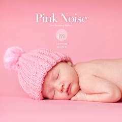 Pink Noise for Calming Down