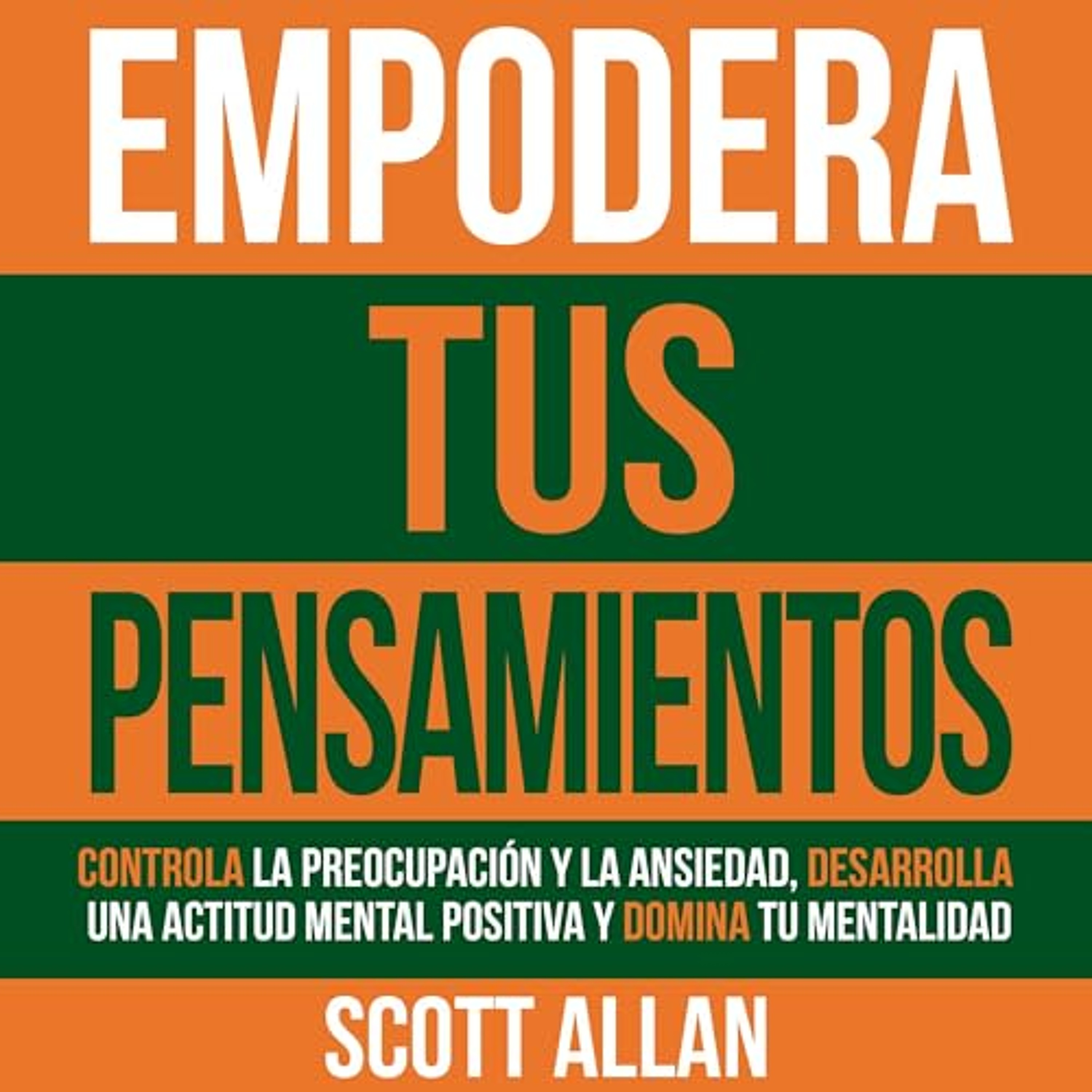 Empodera Tus Pensamientos [Empower Your Thoughts] (Audiolibro) | Prueba Gratis