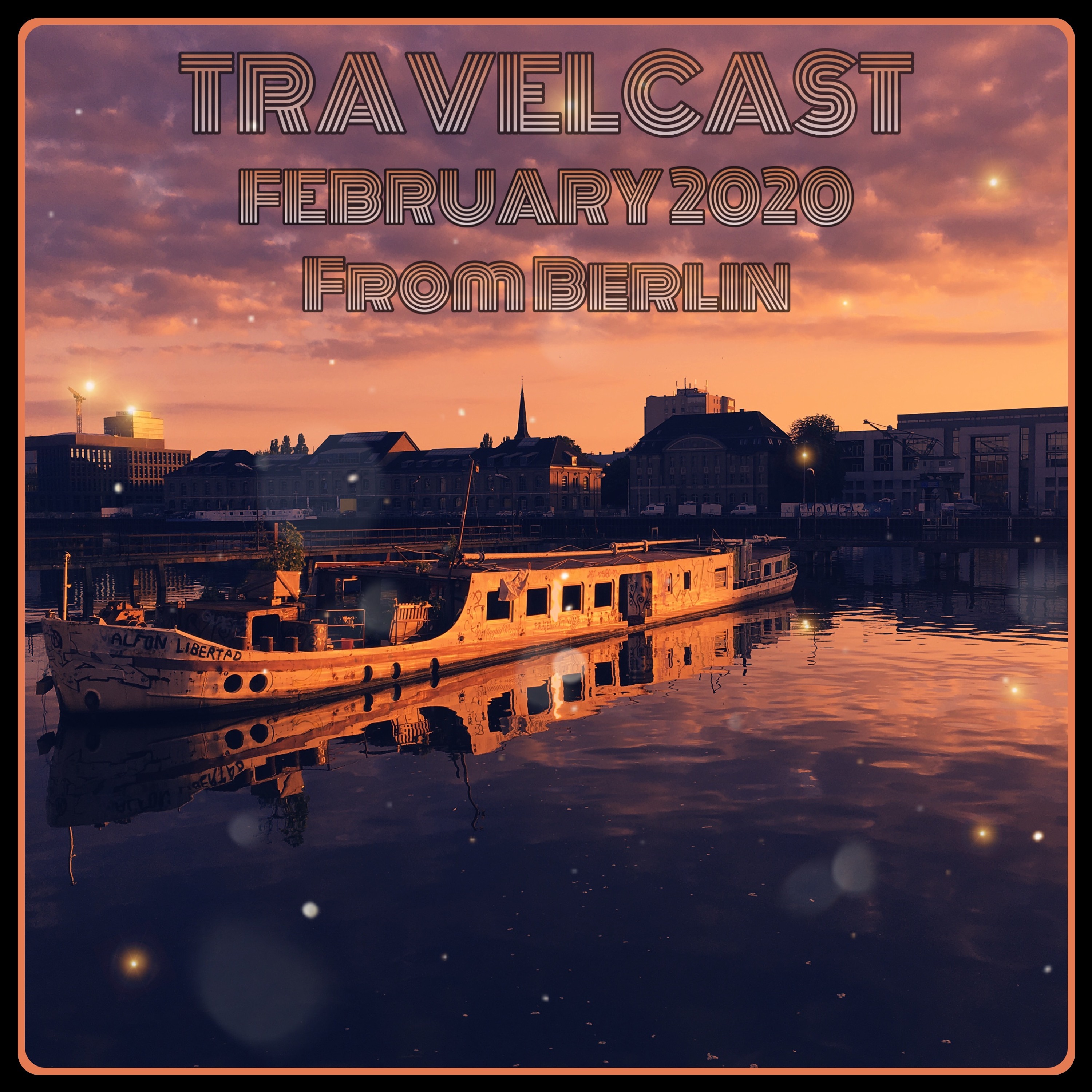 Travelcast - February 2020