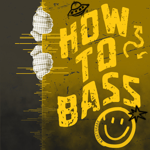 How to Bass