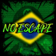 NO ESCAPE - A Brazil "Megalovania"