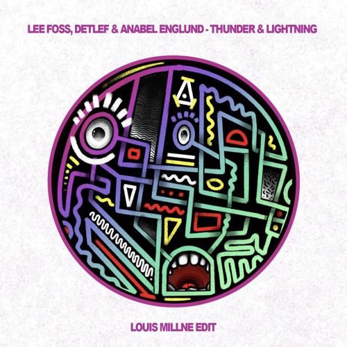 Lee Foss, Detlef & Anabel Englund - Thunder & Lightning (Louis Millne Edit) [FREE DOWNLOAD]