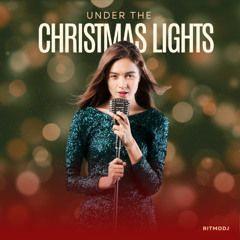 UndertheChristmasLights-mastered