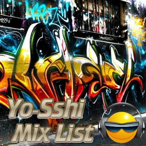 Yo-Sshi Mix List