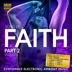 SONG 25 FAITH (Part 2)