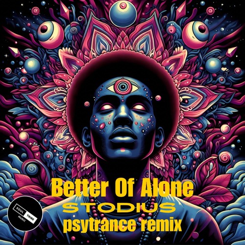 Alice Deejay - Better Off Alone (Stodius Psytrance bootleg)