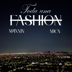 Toda Una Fashion