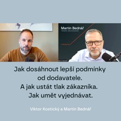 Jak vyjednávat - Viktor Kostický a Martin Bednář
