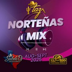 Dj Taz - Aug-Sept 2025 Norteñas Mix 2025